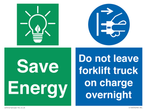 Save Energy - Do not leave forklift truck on charge overnight